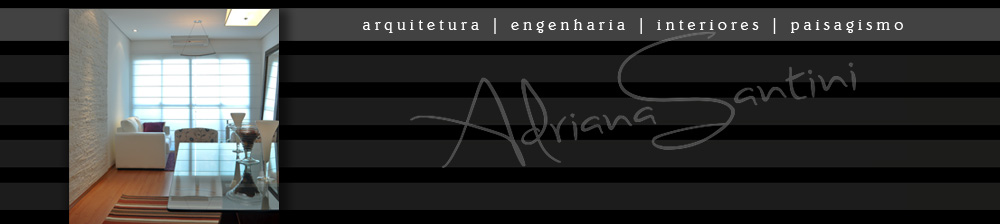 Adriana Santini - Arquiteta